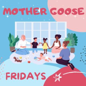 Mother Goose - Fridays. An illustration of parents and babies sitting on the floor in a circle together.