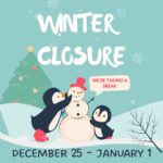 Winter Closure - We're Taking a Break December 25 - January 1